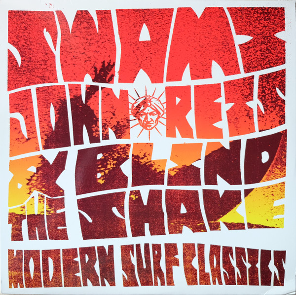 Le nom du groupe et le titre de l'album écrits en très grosses lettre. Dans les lettres on devine une photo de surfer en rouge et orange, floutée ou retraitée. Au milieu de la photo, entre deux mots, un dessin de tête de fakir.